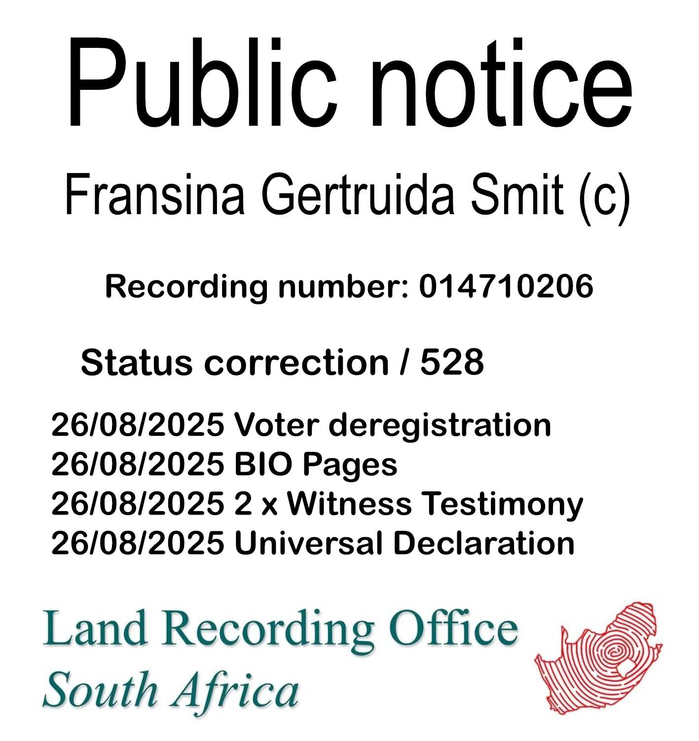 Public notice Fransina Gertruida Smit (c) Recording number 014710206